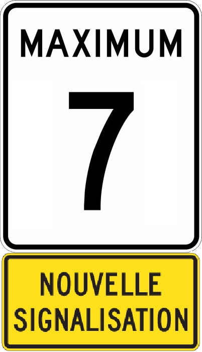 panneau maximum 7, nouvelle signalisation